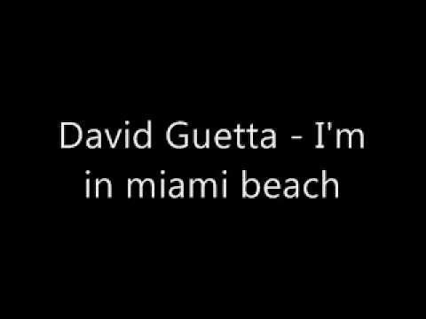 David Guetta - I'm in Miami beach