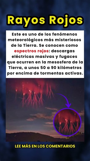 ¿Qué son los misteriosos "espectros rojos" que aparecen sobre las tormentas? 🤯⚡️👻