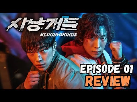 Bloodhounds Episode 1 Recap & Review | Netflix Korean Series