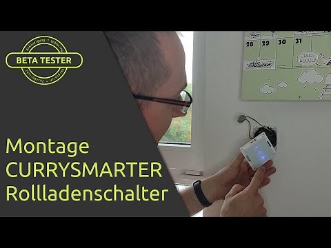 [Montage] CURRYSMARTER Smart WLAN Rolladenschalter - deutsch