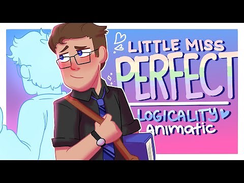 Little Miss Perfect but it's Logicality (Sanders Sides Animatic)