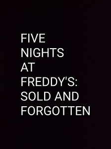 FNAF SAF file - FNAF: Sold and Forgotten