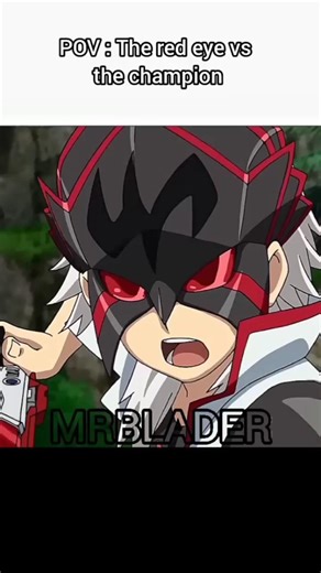 POV : The red eye vs the champion #beyblade #edit