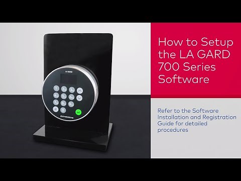 LA GARD 700 Series Software Setup