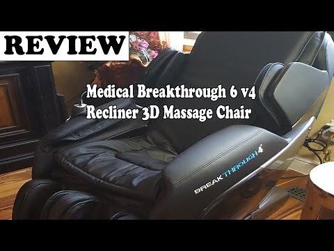 Zero Gravity Massage Chair - Review 2020 | Medical Breakthrough 6 v4
