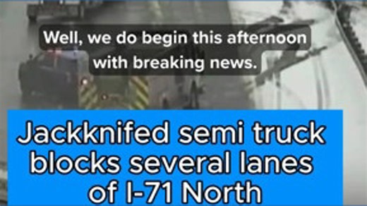 Jackknifed semi crash blocks several lanes of I-71 North in Cleveland