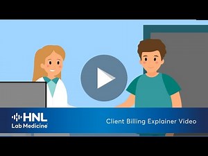 Client Billing Explainer Video | HNL Lab Medicine