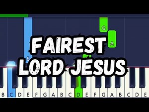 Fairest Lord Jesus Easy Piano Tutorial (Hymn)