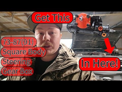 73-87(91) Square Body Red-Head Steering Gear Box Replacement