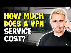 How Much Does a VPN Service Cost?