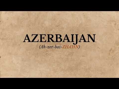 How to Pronounce Azerbaijan (Correctly)
