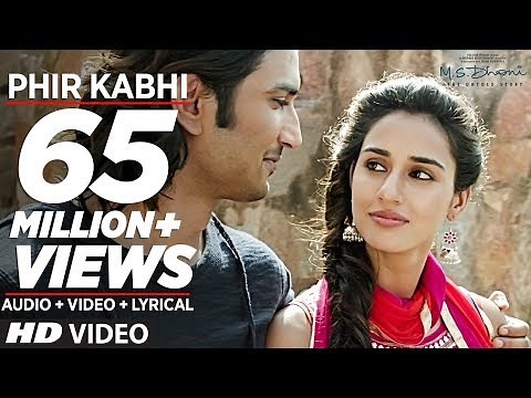 PHIR KABHI Video Song | M.S. DHONI -THE UNTOLD STORY | Arijit Singh | Sushant Singh Disha Patani