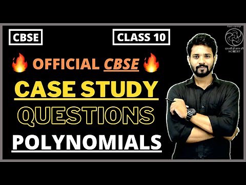 Class 10 Maths | Case Study Based Questions | Chapter 2 | Polynomials | CBSE Board Exams | NCERT