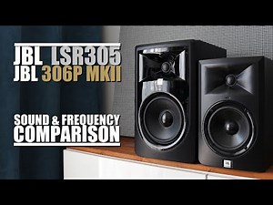 JBL 306P MKII vs JBL LSR305 || Sound & Frequency Response Comparison