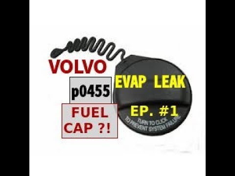 VOLVO LARGE EVAP LEAK P0455 fuel cap?! Ep. #1