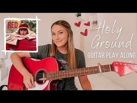 Holy Ground Acoustic Guitar Play Along (Live Version) Taylor Swift RED // Nena Shelby