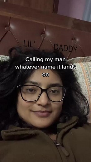 Calling My Man Different Names for Fun