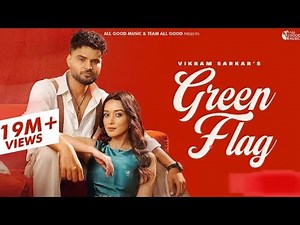 Green Flag (Official Video) Vikram Sarkar!! New Haryanvi Song 2025 l Latest Haryanvi Song