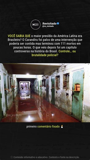 O dia que o Brasil nunca esqueceu: Carandiru