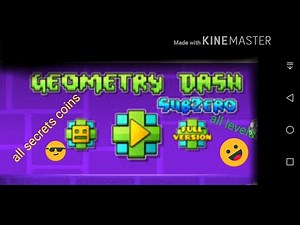 Geometry dash sub zero all levels + 3coins