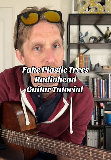 Fake Plastic Trees Guitar Tutorial: Learn Step-by-Step