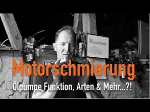 Motorschmierung - Ölpumpe Funktion, Arten & Mehr...?! Erklärt vom Kfz Meister