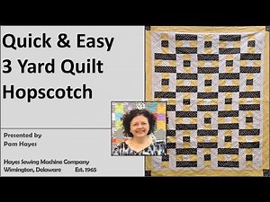 Quick and Easy 3 Yard Quilt Hopscotch