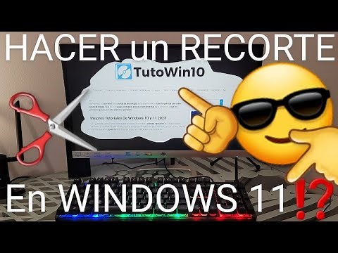 📷 Cómo HACER RECORTES de PANTALLA WINDOWS 11 FÁCIL y RÁPIDO