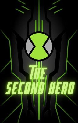 The Second Hero [Ben 10 x OC] - Chapter 13: Truths and Lies