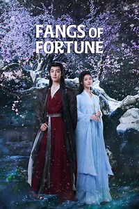 Fangs of Fortune (2024) - TV Show