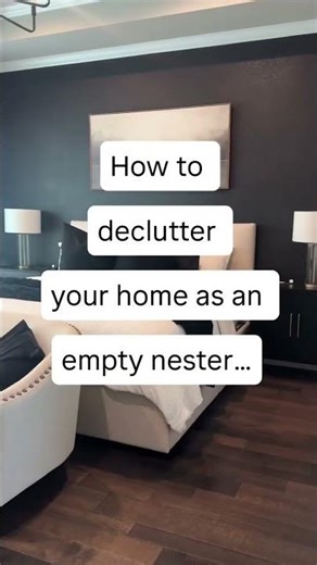 Decluttering for Empty Nesters: 3 Simple Steps to Finally Start