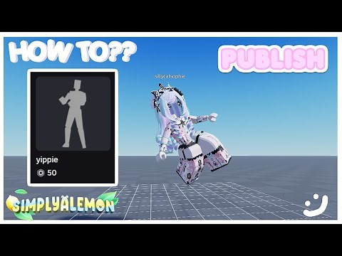 How to Publish a EMOTE to ROBLOX