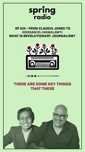 📣🚨 New Spring Radio episode is out now! “As revolutionaries, we must engage in battles not just on the ground and picket lines, but also in the realm of ideas,