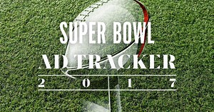 Super Bowl Ad Tracker: All About 2017's Commercials