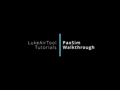 LukeAirTool - PaxSim Setup & Walkthrough