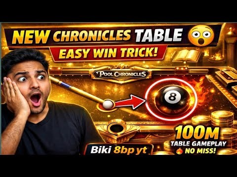 👉 NEW Pool Chronicles Table 😱 100M Gameplay | Easy Win Trick 🔥 | Biki 8bp yt