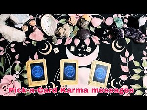 What Karma Wants You to Know Right Now Pick A Card