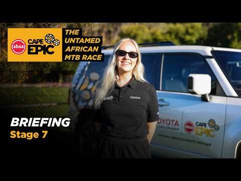 Stage 7 Briefing | Absa Cape Epic