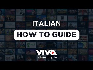HOW TO GUIDE | VIVA STREAMING TV | ITALIAN