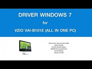 Driver VZIO VAI-B101E (ALL IN ONE PC) For Windows 7