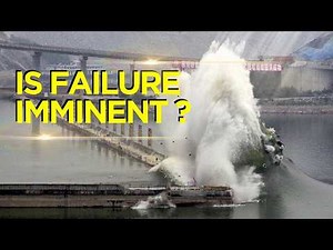 What Could Happen if the Three Gorges Dam Collapsed? - Is Failure Imminent?
