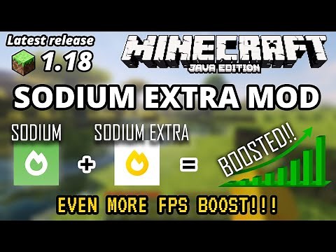 Minecraft Java 1.18 Sodium Extra (Fabric Mod 1.18) FPS Increase/Boost Performance 2021