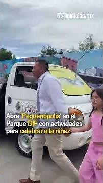 'Pequeñópolis' opens in DIF Park