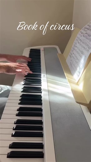 Book of circus #piano #bookofcircus | piano