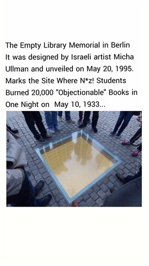 The Empty Library Memorial in Berlin Marks the Site Where Students Burned 20,000 Books in One Night.