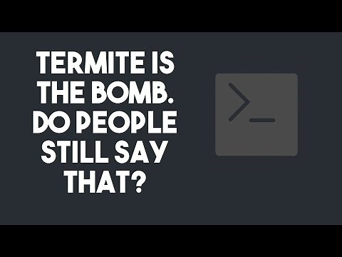 Termite is the Best Terminal Emulator