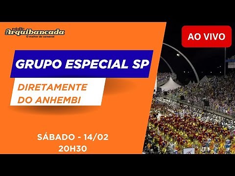 AO VIVO - GRUPO ESPECIAL DE SÃO PAULO NO ANHEMBI - Desfile de sábado - 14/02/26