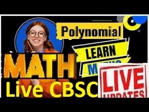 Live CBSC Exam Preparation 2025 Polynomials Class 10 Full Chapter NCERT explanation