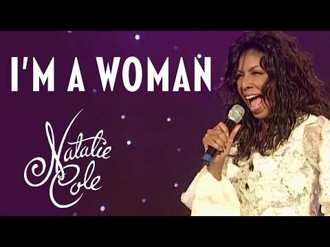 Natalie Cole - I'm A Woman (live)