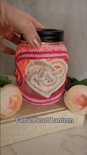 ❤️ Celtic Crochet Lantern with a Celtic Knot Heart ❤️